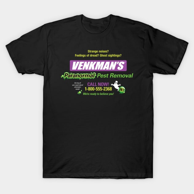 Venkmans Paranormal Pest Removal T-Shirt by SaltyCult